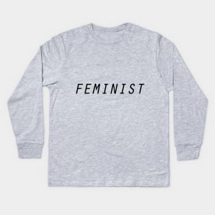 FEMINIST Kids Long Sleeve T-Shirt